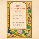 The Manuscripts Club by Christopher de Hamel