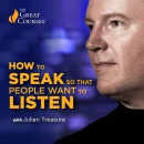 How to Speak So That People Want to Listen by Julian Treasure