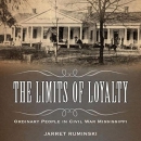 The Limits of Loyalty by Jarret Ruminski