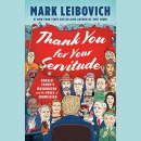 Thank You for Your Servitude by Mark Leibovich