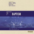 Understanding Four Views on Baptism by John H. Armstrong