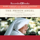 The Prison Angel by Kevin Sullivan