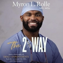 The 2% Way by Myron L. Rolle