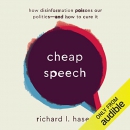 Cheap Speech by Richard L. Hasen