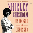 Unbought and Unbossed by Shirley Chisholm