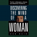 Discovering the Mind of a Woman by Ken Nair