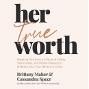 Her True Worth by Brittany Maher