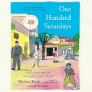 One Hundred Saturdays by Michael Frank