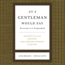 As a Gentleman Would Say by John Bridges