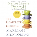 The Complete Guide to Marriage Mentoring by Les Parrott