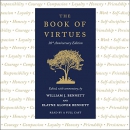 The Book of Virtues by William J. Bennett