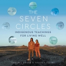 The Seven Circles: Indigenous Teachings for Living Well by Chelsey Luger