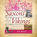 Saxons vs. Vikings by Ed West