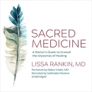 Sacred Medicine by Lissa Rankin