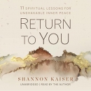 Return to You by Shannon Kaiser