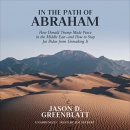 In the Path of Abraham by Jason D. Greenblatt