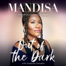 Out of the Dark by Mandisa Lynn Hundley