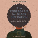 The Enneagram for Black Liberation by Chichi Agorom