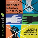 Beyond Racial Division by George A. Yancey