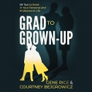 Grad to Grown-Up by Gene Rice