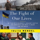 The Fight of Our Lives by Iuliia Mendel