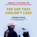 The Cup They Couldn't Lose by Shane Ryan