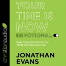 Your Time Is Now Devotional by Jonathan Evans
