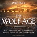 The Wolf Age by Tore Skeie