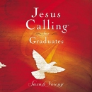 Jesus Calling for Graduates, with Scripture References by Sarah Young