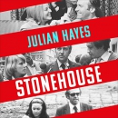 Stonehouse: Cabinet Minister, Fraudster, Spy by Julian Hayes