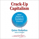 Crack-Up Capitalism by Quinn Slobodian