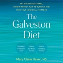 The Galveston Diet by Mary Claire Haver