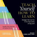 Teach Yourself How to Learn by Saundra Yancy McGuire