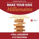 Make Your Kids Millionaires by Loral Langemeier