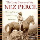 The Long Journey of the Nez Perce by Kevin Carson