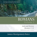 Romans: An Expositional Commentary, Vol. 3 by James Montgomery Boice