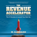 The Revenue Accelerator by Allan Colman