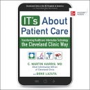 IT's About Patient Care by C. Martin Harris