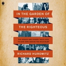 In the Garden of the Righteous by Richard Hurowitz