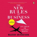 The New Rules of Business by Rajesh Srivastava