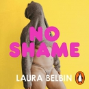 No Shame by Laura Belbin