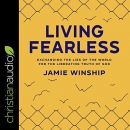 Living Fearless by Jamie Winship