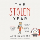 The Stolen Year by Anya Kamenetz