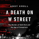 A Death on W Street by Andy Kroll