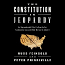 The Constitution in Jeopardy by Russ Feingold