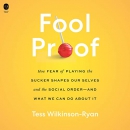 Fool Proof by Tess Wilkinson-Ryan