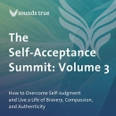 The Self-Acceptance Summit: Volume 3 by Anne Lamott