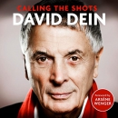 Calling the Shots: How to Win in Football and Life by David Dein