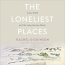 The Loneliest Places by Rachel Dickinson