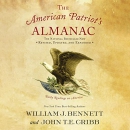 The American Patriot's Almanac by William J. Bennett